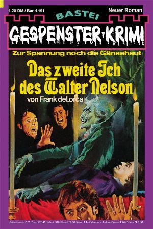 [Gespenster-Krimi 191] • Das zweite Ich des Walter Nelson